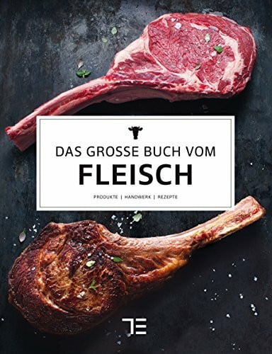 Teubner Das große Buch vom Fleisch (TEUBNER Edition)