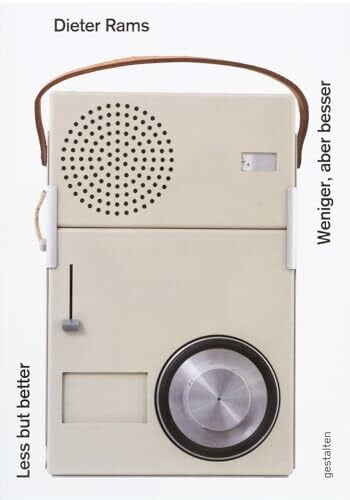 Rams, Dieter Dieter Rams: Less But Better (Bilingual English and German Edition): Weniger, aber besser / Less but better