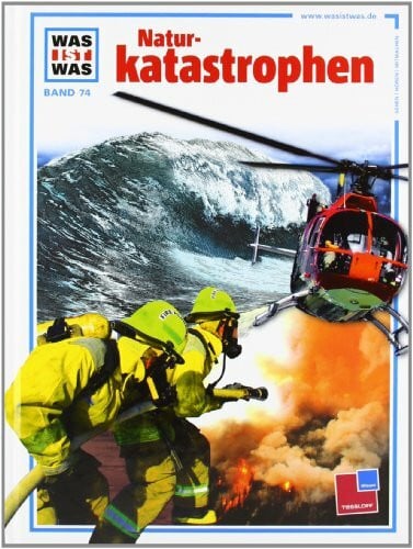 Kock, Hauke Was ist was, Band 074: Naturkatastrophen