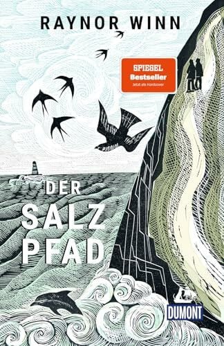 Winn, Raynor Der Salzpfad: SPIEGEL-Bestseller (DUMONT Welt - Menschen - Reisen)