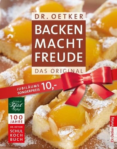 Oetker Backen macht Freude Jubiläumsausgabe: Das Original
