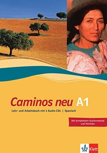 Sánchez Benito, Juana Caminos neu A1: Spanisch. Kurs- und Übungsbuch mit Audio-CD