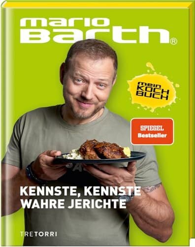 Barth, Mario KENNSTE, KENNSTE, WAHRE JERICHTE: Mario Barth - Mein Kochbuch