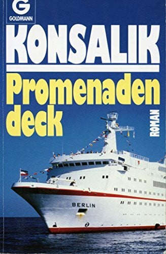 Heinz G. Konsalik Promenadendeck