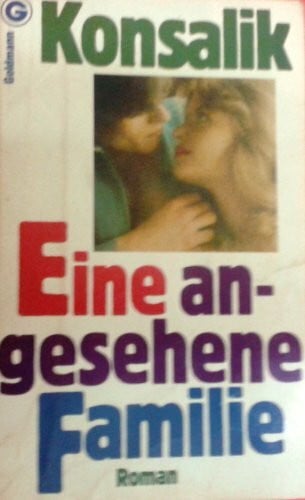 Konsalik Eine Angesehene Familie