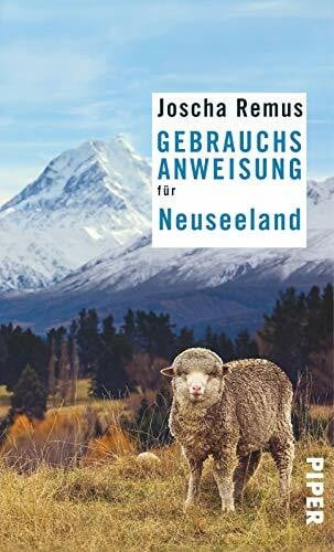 Remus, Joscha Gebrauchsanweisung für Neuseeland