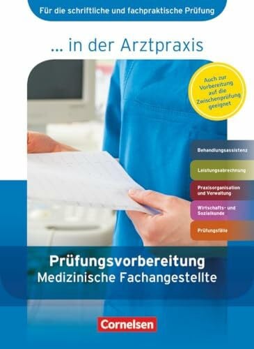 Osterrieder, Christina Medizinische Fachangestellte/... in der Arztpraxis - Aktuelle Ausgabe - 1.-3. Ausbildungsjahr: Prüfungsvorbereitung - Arbeitsbuch