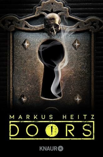 Heitz, Markus DOORS ! - Blutfeld: Roman (Die Doors-Serie Staffel 1)