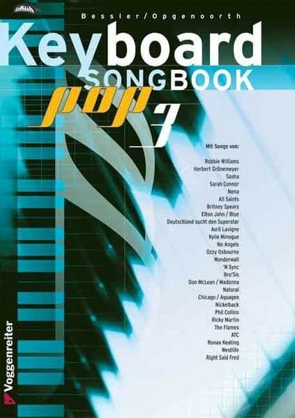 Opgenoorth, Norbert Keyboard Songbook Pop: 40 Top-Hits aus den Pop- und Rock-Charts, bearbeitet für Keyboard mit Begleitautomatik