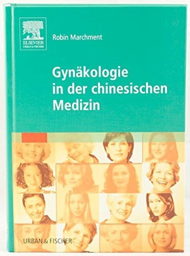 Fatrai, Agnes Gynäkologie in der chinesischen Medizin