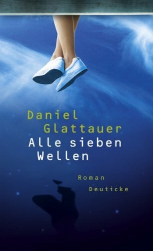 Glattauer, Daniel Alle sieben Wellen: Roman