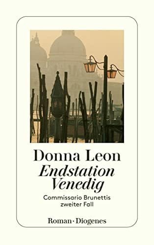 Elwenspoek, Monika Endstation Venedig. Commissario Brunettis zweiter Fall