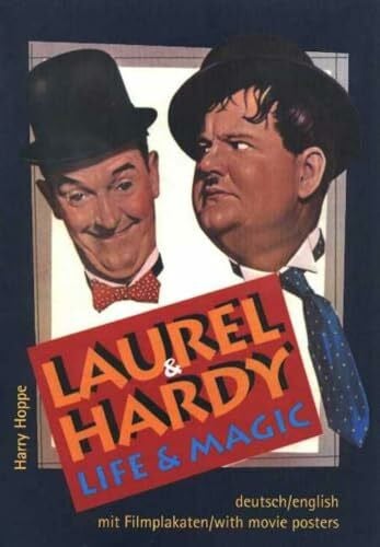 Hoppe, Harry Laurel & Hardy: Life & Magic: Life & Magic, Revised Edition