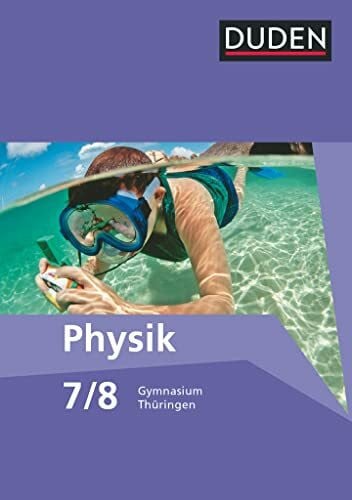 Neunzig, Michael Duden Physik - Gymnasium Thüringen - 7./8. Schuljahr: Schulbuch
