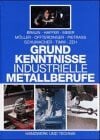 Offterdinger, Gunter Grundkenntnisse industrielle Metallberufe