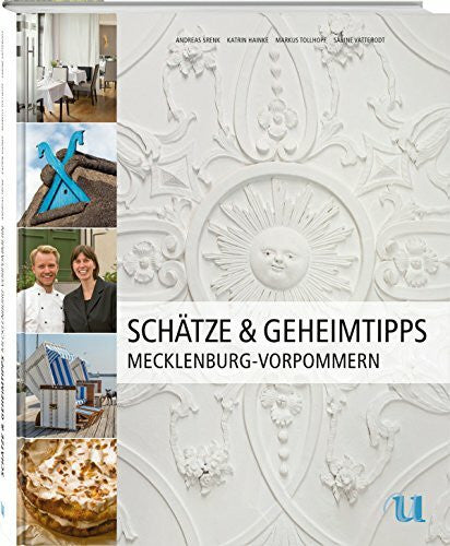 Markus Tollhopf (Fotografie) Schätze & Geheimtipps Mecklenburg-Vorpommern