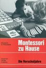 Hainstock, Elisabeth G. Montessori zu Hause, Die Vorschuljahre