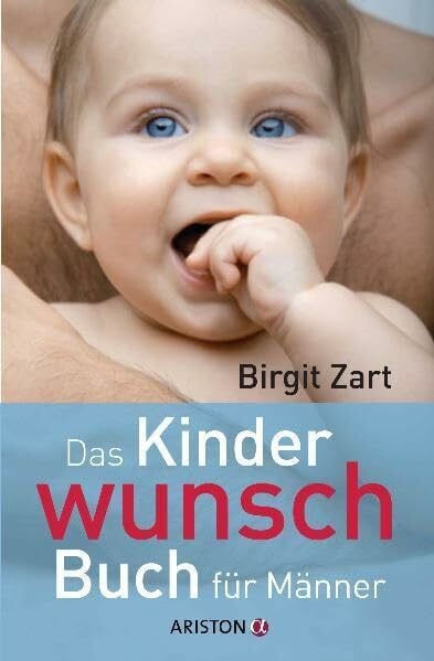 Zart, Birgit Das Kinderwunsch-Buch für Männer
