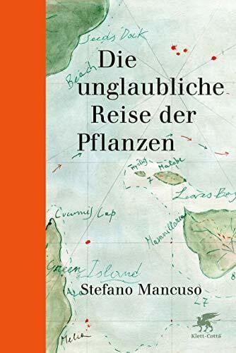 Thomsen, Andreas Die unglaubliche Reise der Pflanzen