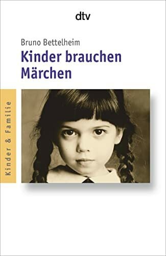 Weitbrecht, Brigitte Kinder brauchen Märchen