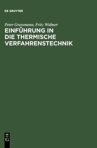 Widmer, Fritz Einführung in die thermische Verfahrenstechnik