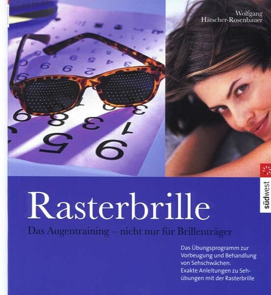 Hätscher-Rosenbauer, Wolfgang Rasterbrille: Das Augentraining - nicht nur für Brillenträger (Buch + Brille als Set)