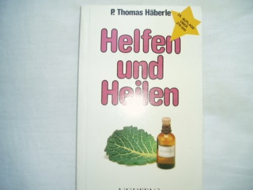 Häberle, Thomas Helfen und Heilen
