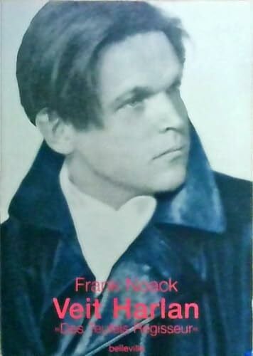 Noack, Frank Veit Harlan: 'Des Teufels Regisseur'