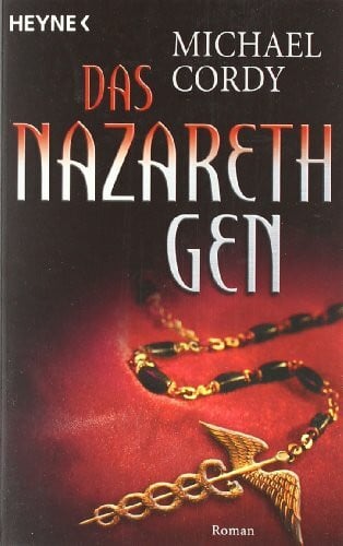 Cordy, Michael Das Nazareth-Gen: Roman