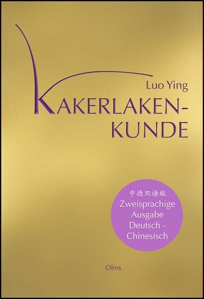 Kahn-Ackermann, Michael Kakerlaken-Kunde: Gedichte. Mit einem Vorwort von Marianne Gehrke und einem Nachwort des Autors. Deutsch-chinesische Ausgabe.