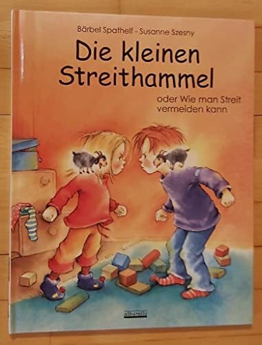 Szesny, Susanne Die kleinen Streithammel