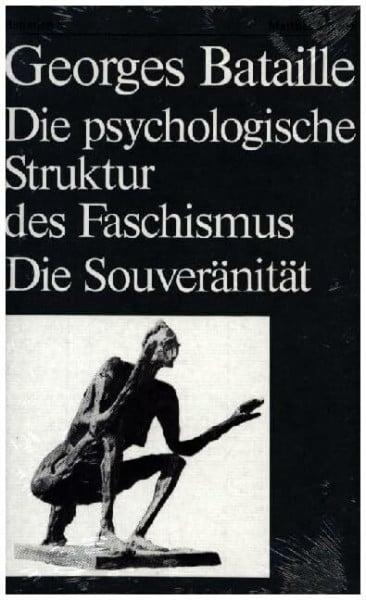 Xenia Rajewsky Die psychologische Struktur des Faschismus / Die Souveränität