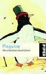 Michaela Kenklies Pinguine: Die schönsten Geschichten (Piper Taschenbuch, Band 3724)