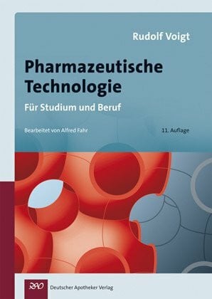 Alfred Fahr (Bearb.) Pharmazeutische Technologie: für Studium und Beruf (Wissen und Praxis)