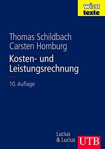 Carsten Homburg Kosten- und Leistungsrechnung (wisu-Texte)