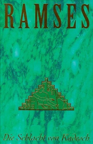 Annette Lallemand Ramses, Bd.3, Die Schlacht von Kadesch