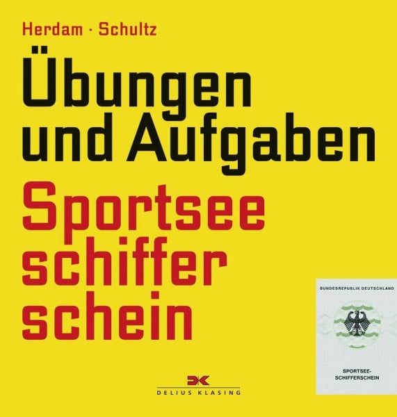 Harald Schultz Übungen und Aufgaben Sportseeschifferschein