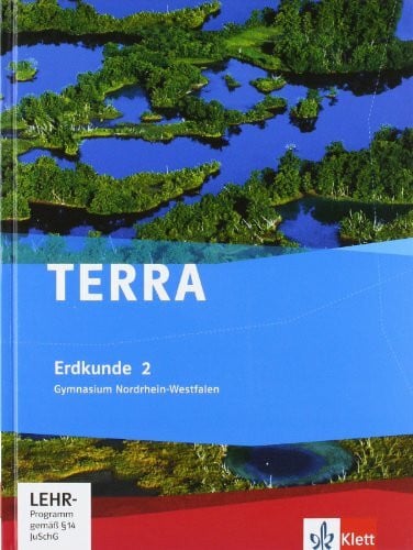TERRA Erdkunde für Nordrhein-Westfalen - Ausgabe für Gymnasien (Neue Ausgabe) / Schülerbuch