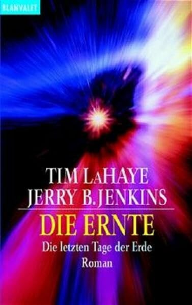 Eva Weyandt Die Ernte: Die letzten Tage der Erde. Roman (Blanvalet Taschenbuch)