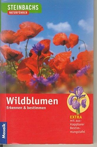 Steinbach, Gunter Steinbachs Naturführer Wildblumen