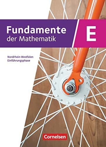 Fundamente der Mathematik - Nordrhein-Westfalen - Einführungsphase: Schulbuch - Mit digitalen Hilfen und interaktiven Zwischentests