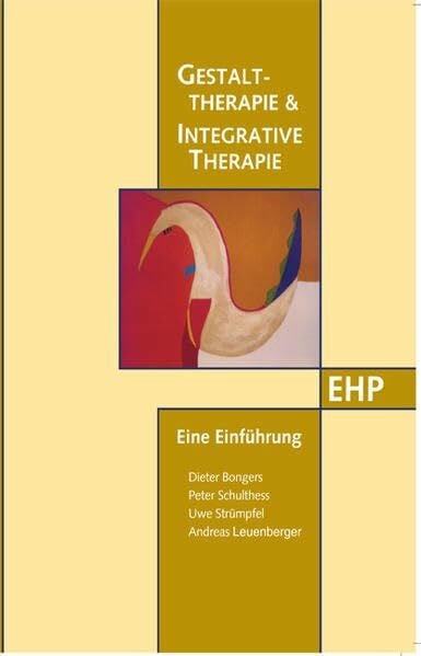 Brühlmann-Jecklin, Erica Gestalttherapie und Integrative Therapie: Eine Einführung in Therapiekonzepte, Anwendung und Forschungsstand (EHP - Edition Humanistische Psychologie)