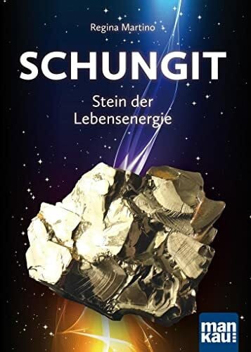 Martino, Regina Schungit - Stein der Lebensenergie