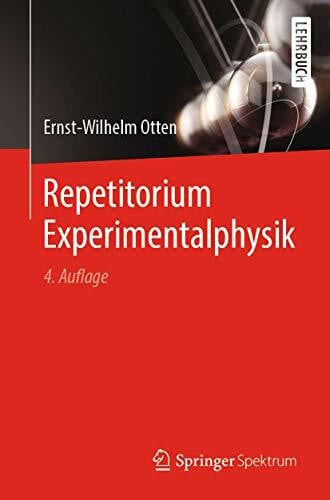 Otten, Ernst-Wilhelm Repetitorium Experimentalphysik
