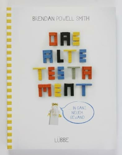 Edith Beleites Das alte Testament: ... in ganz neuem Gewand