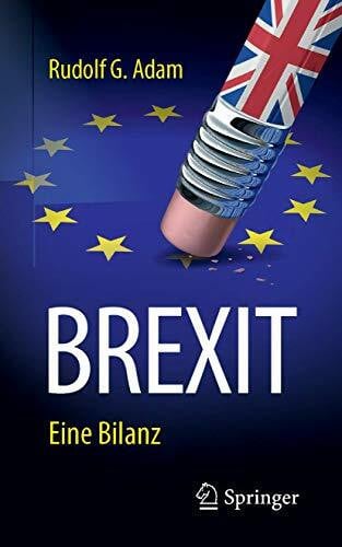 Adam, Rudolf G. BREXIT: Eine Bilanz