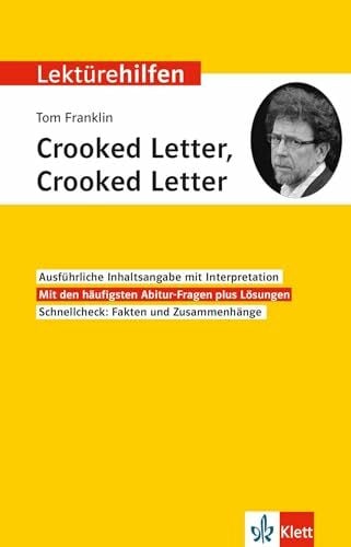 Franklin, Tom Klett Lektürehilfen Tom Franklin, Crooked Letter, Crooked Letter: Interpretationshilfe für Oberstufe und Abitur in englischer Sprache