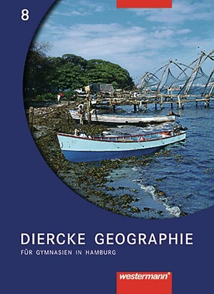 Claaßen, Klaus Diercke Geographie - Ausgabe 2004 für Gymnasien in Hamburg: Schülerband 8