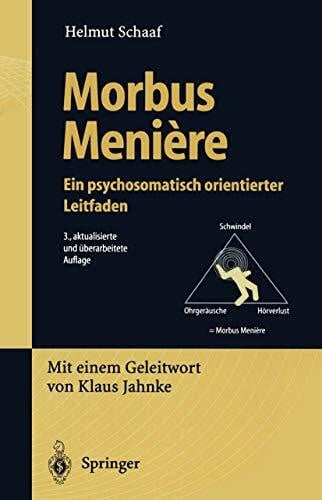 Jahnke, K. Morbus Menière: Eine psychosomatisch orientierter Leitfaden