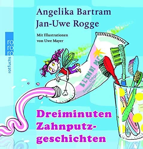 Uwe Mayer Dreiminuten-Zahnputzgeschichten
